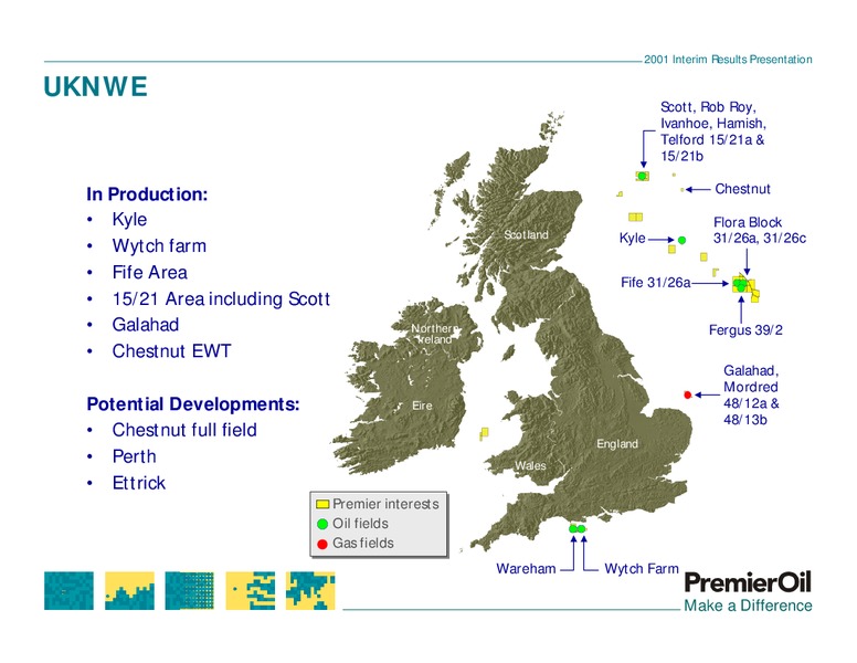 2001 INTERIM RESULTS PRESENTATION – Premier Oil – slide 29