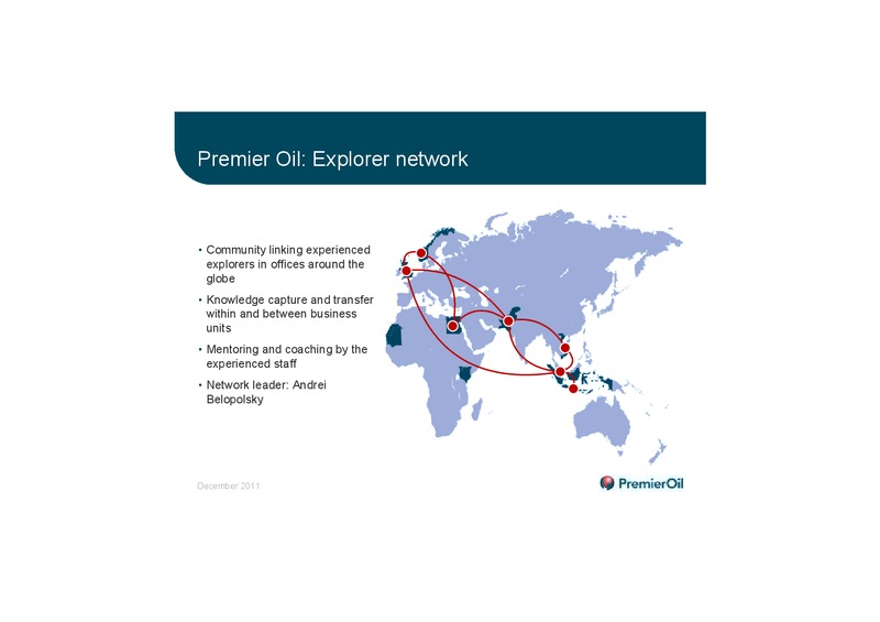 EXPLORATION ANALYST AFTERNOON – Premier Oil – slide 7