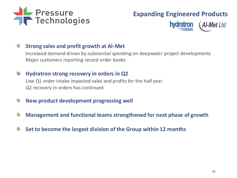 INTERIM RESULTS 2013 – PRESSURE TECHNOLOGIES – slide 10
