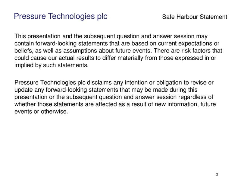 H1 2012 EARNINGS CALL – PRESSURE TECHNOLOGIES – slide 2