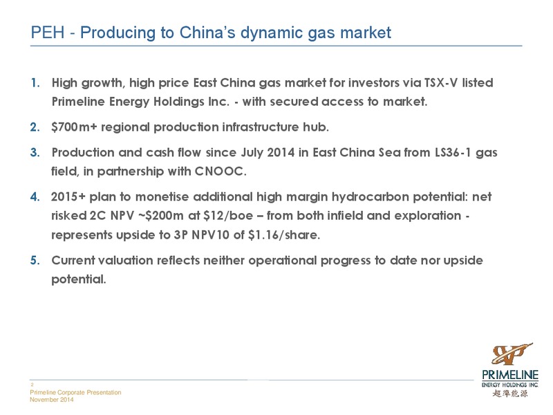 INVESTOR PRESENTATION – Primeline Energy Holdings – slide 2