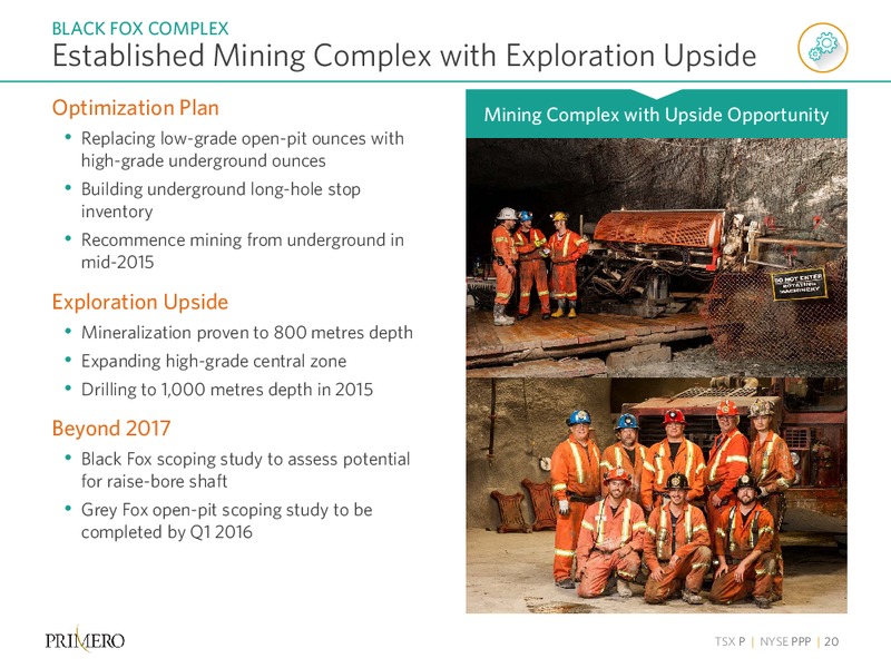 Q1 2015 EARNINGS CALL – PRIMERO MINING CORP. – slide 19
