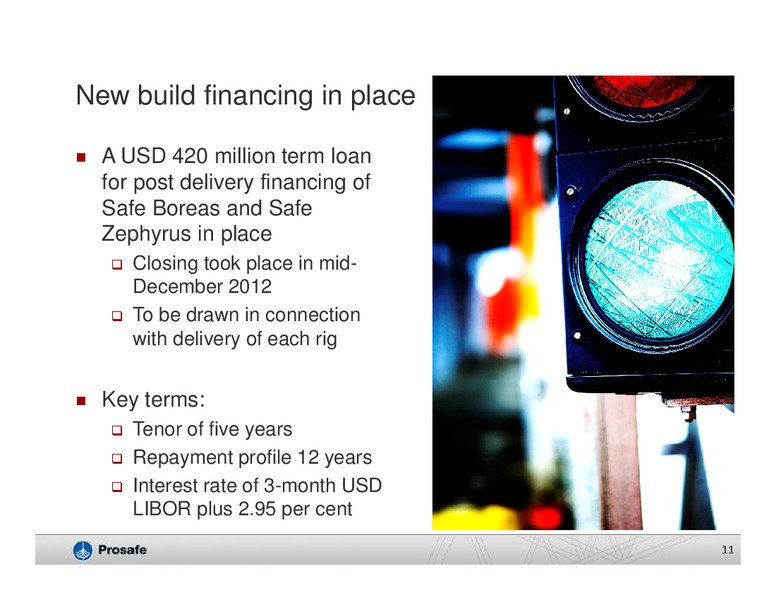 Q4 2012 EARNINGS CALL – Prosafe Se – slide 10
