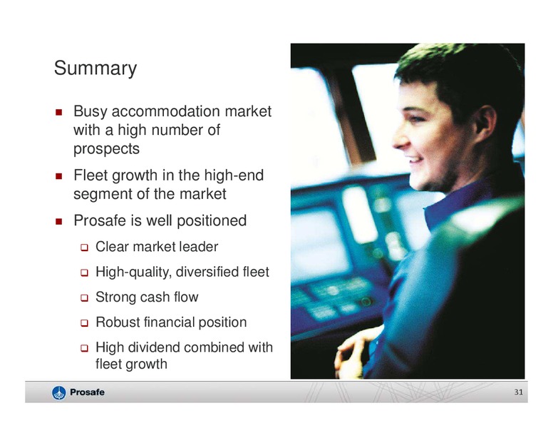 Q4 2012 EARNINGS CALL – Prosafe Se – slide 30