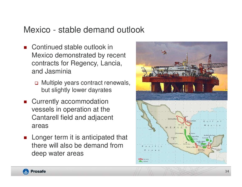 Q4 2013 EARNINGS CALL – Prosafe Se – slide 33