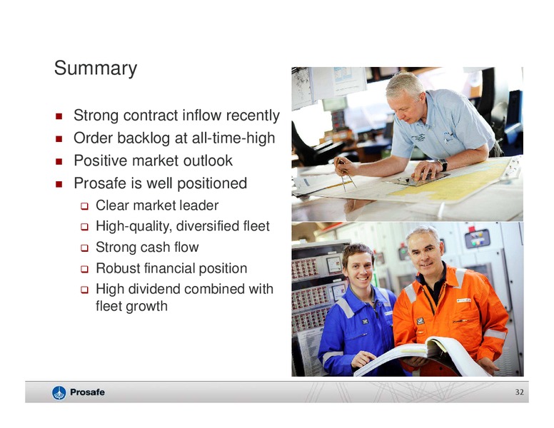 Q1 2013 EARNINGS CALL – Prosafe Se – slide 31
