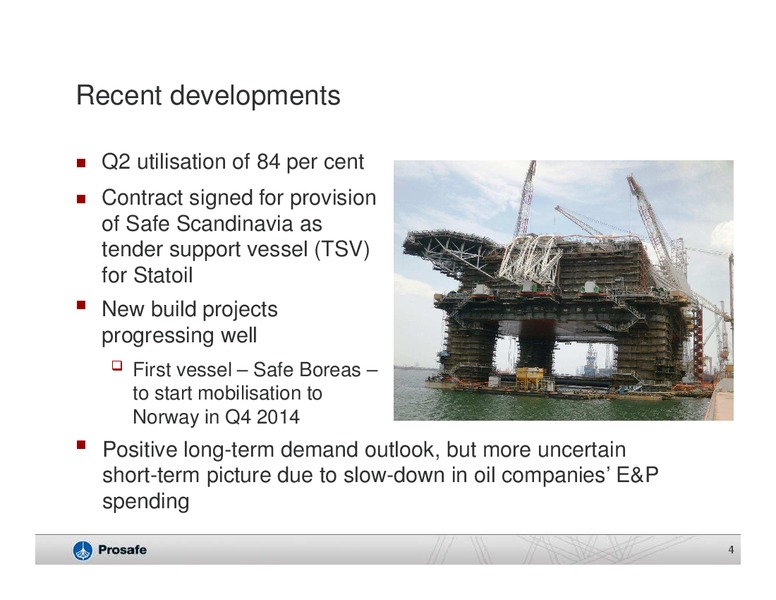 Q2 2014 results – Prosafe Se – slide 3