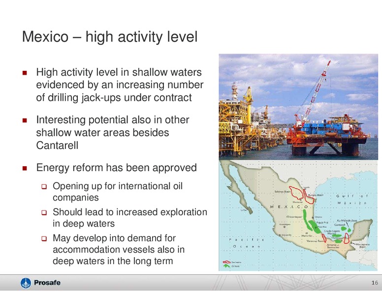 PARETO OIL & OFFSHORE CONFERENCE – Prosafe Se – slide 15