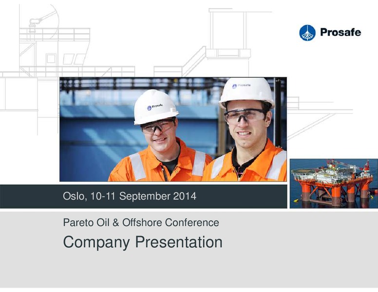 COMPANY PRESENTATION – Prosafe Se – slide 1