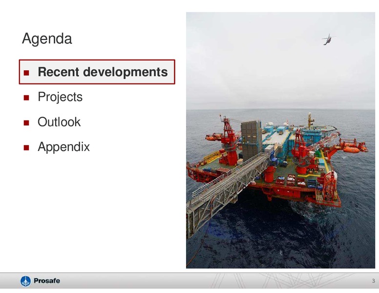 COMPANY PRESENTATION – Prosafe Se – slide 2
