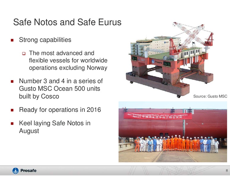 COMPANY PRESENTATION – Prosafe Se – slide 7