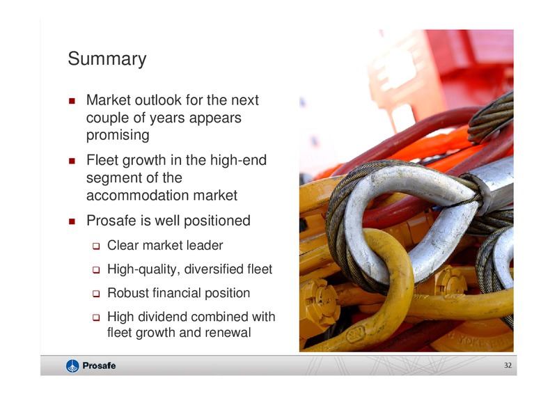 Q3 2012 EARNINGS CALL – Prosafe Se – slide 31