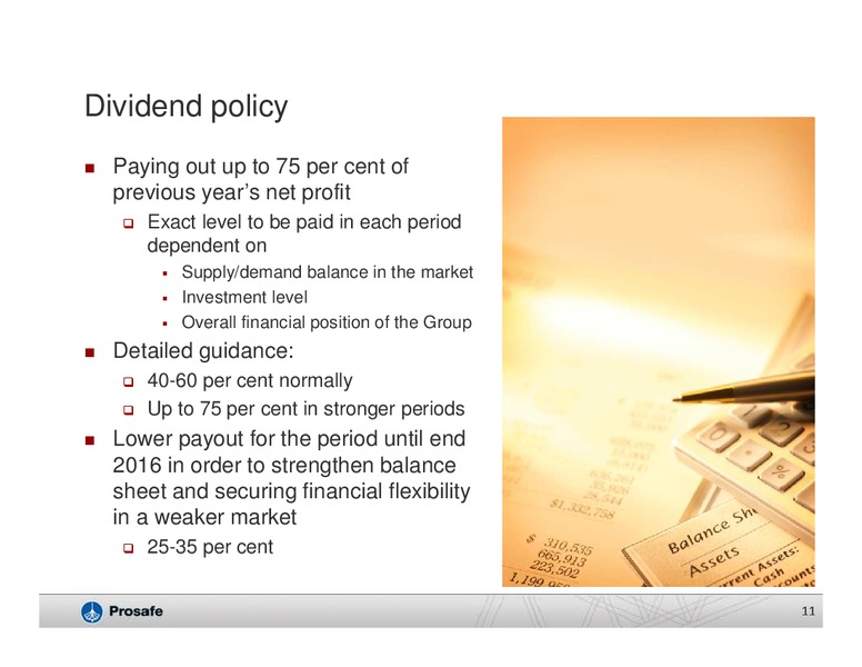 Q3 2014 EARNINGS CALL – Prosafe Se – slide 10