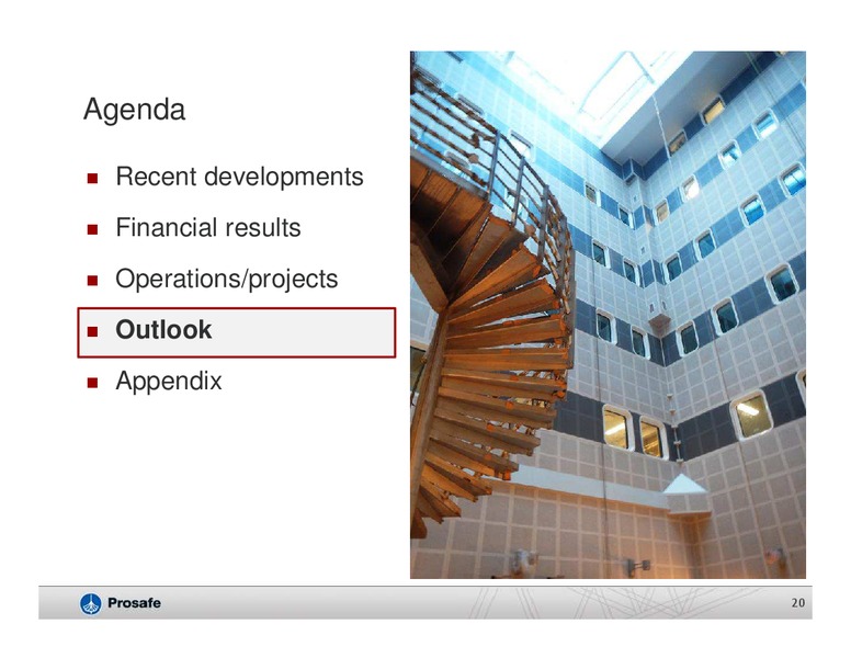 Q3 2014 EARNINGS CALL – Prosafe Se – slide 19