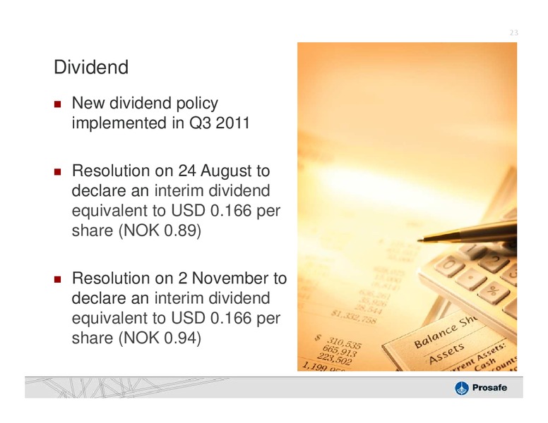 DAHLMAN ROSES OIL SERVICES & DRILLING CONFERENCE – Prosafe Se – slide 22