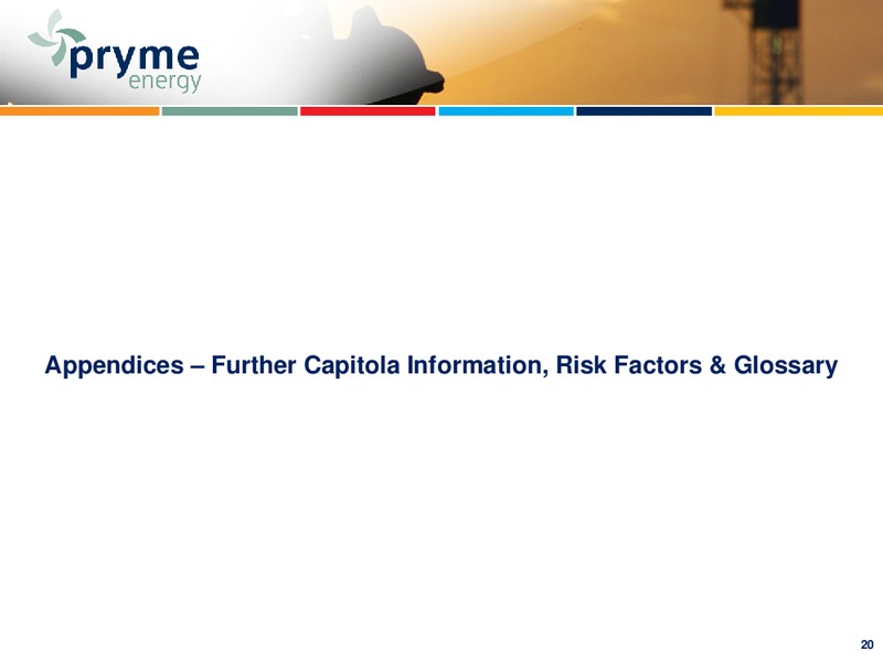 INVESTOR PRESENTATION – Pryme Energy Limited – slide 19