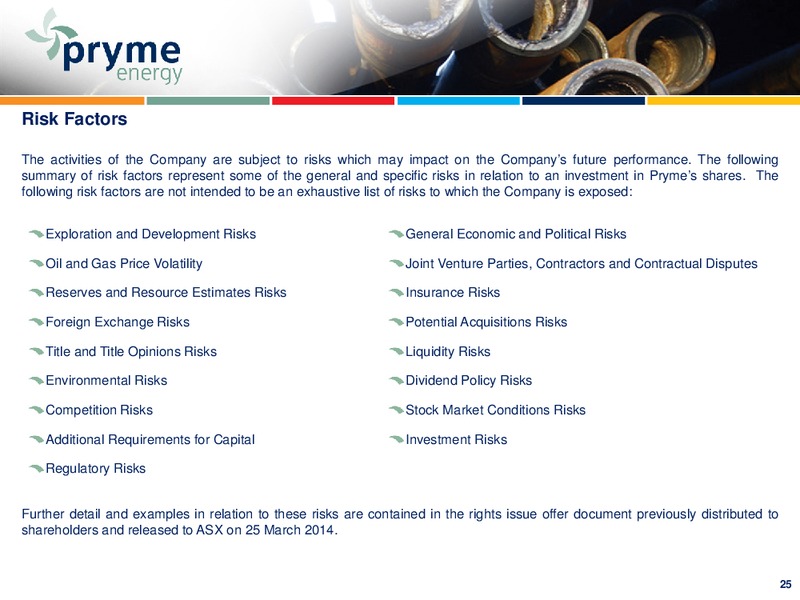 INVESTOR PRESENTATION – Pryme Energy Limited – slide 24