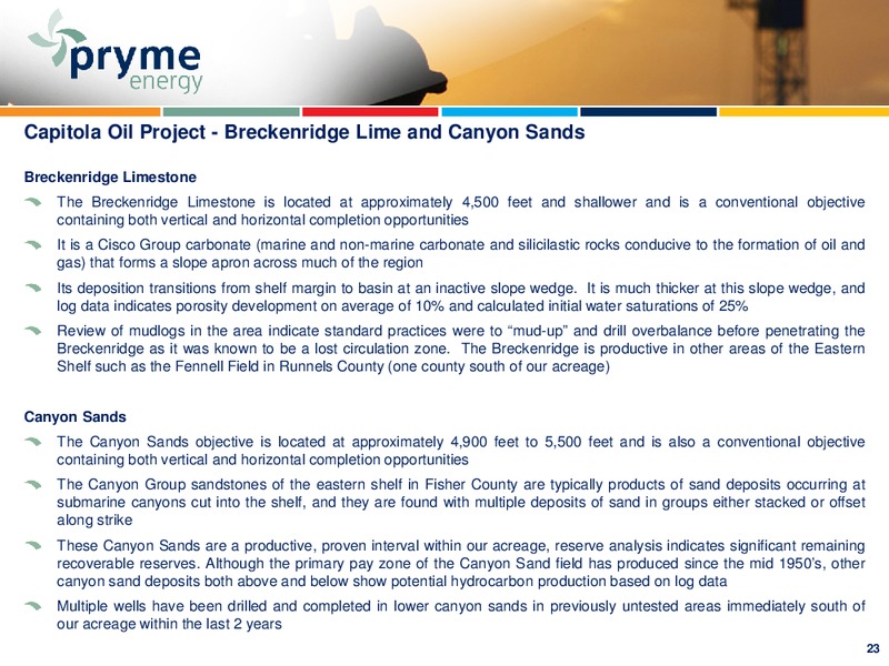 INVESTOR PRESENTATION – Pryme Energy Limited – slide 22