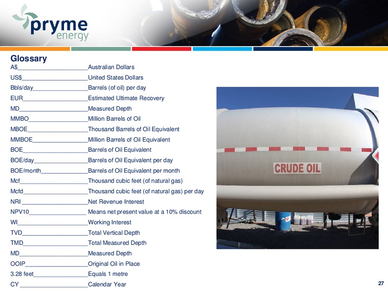 INVESTOR PRESENTATION – Pryme Energy Limited – slide 26