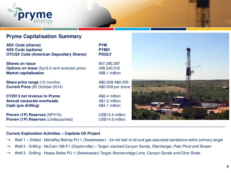 CAPITOLA OIL PROJECT UPDATE AND INVESTOR PRESENTATION – Pryme Energy Limited – slide 4