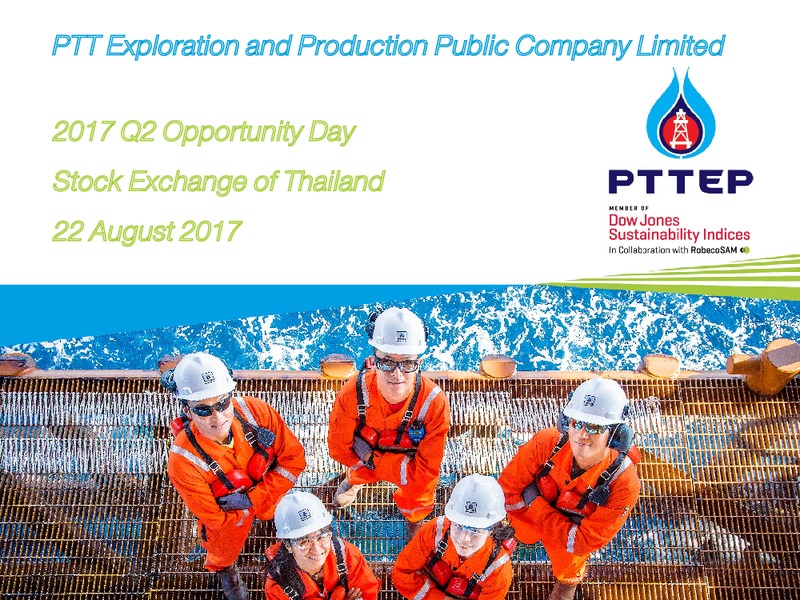 Q2 2017 Opportunity Day – PTTEP – slide 1