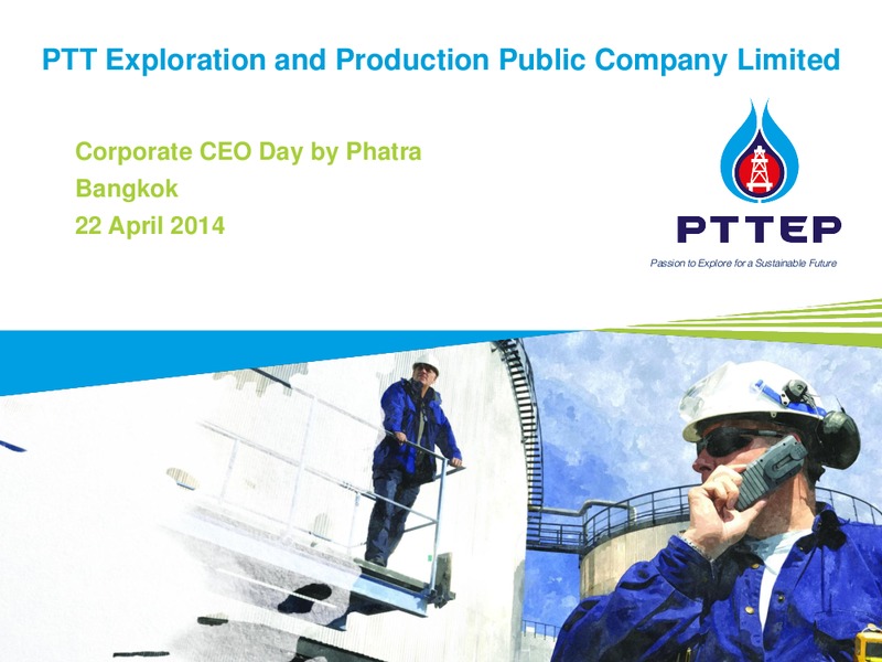 CORPORATE CEO DAY BY PHATRA – PTTEP – slide 1