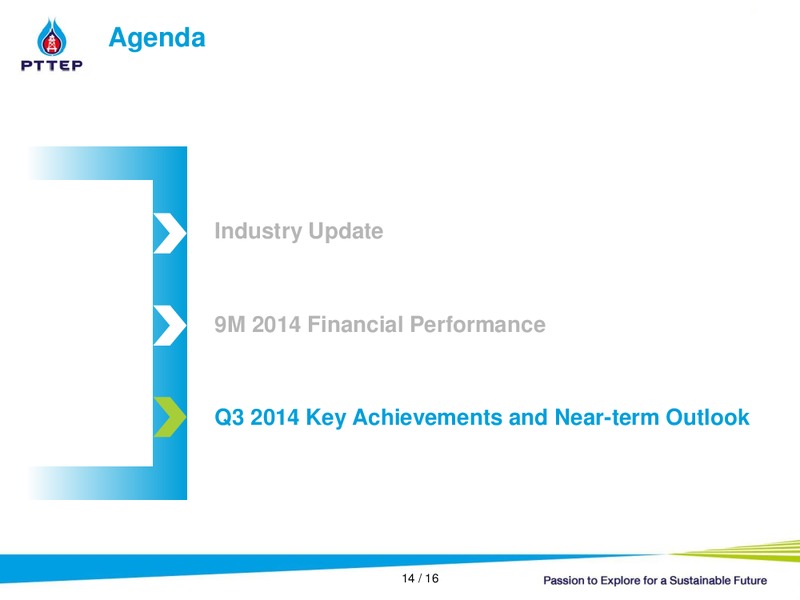 Q3 2014 ANALYST MEETING – PTTEP – slide 13