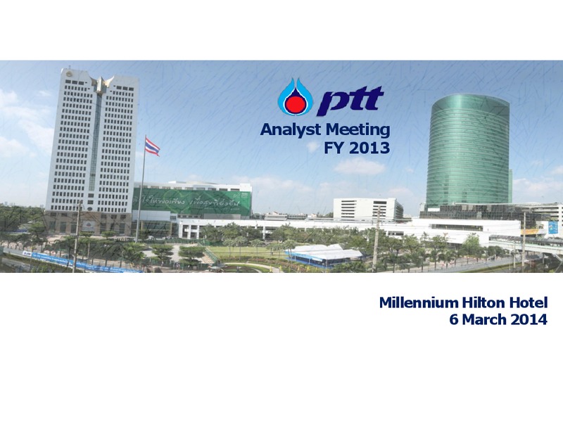 2013 Earnings Call – PTT Public Company Limited – slide 1