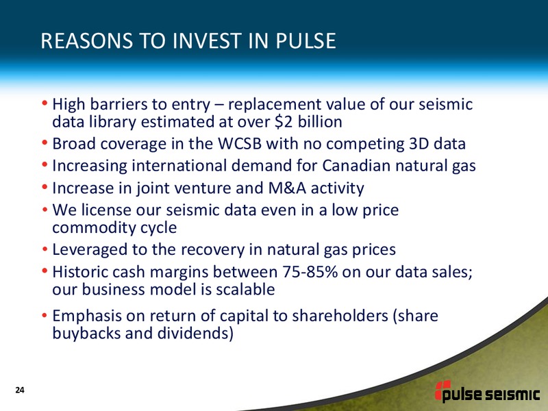 MARCH 2014 CORPORATE PRESENTATION – Pulse Seismic Inc. – slide 22