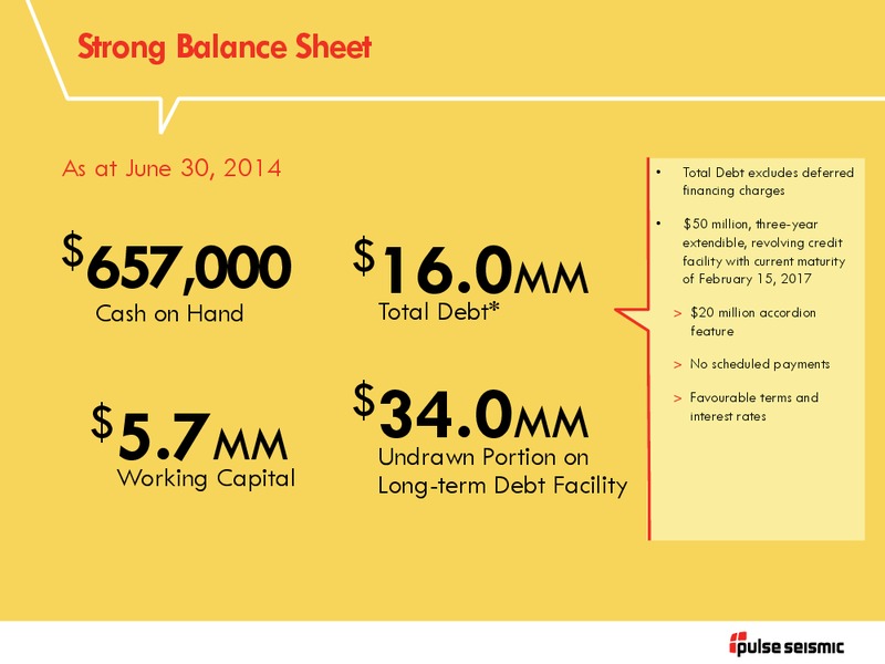 Q2 2014 Presentation – Pulse Seismic Inc. – slide 23