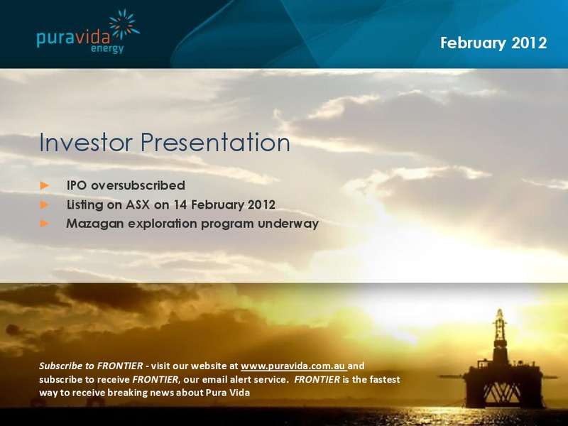 INVESTOR PRESENTATION – Pura Vida Energy Nl – slide 1