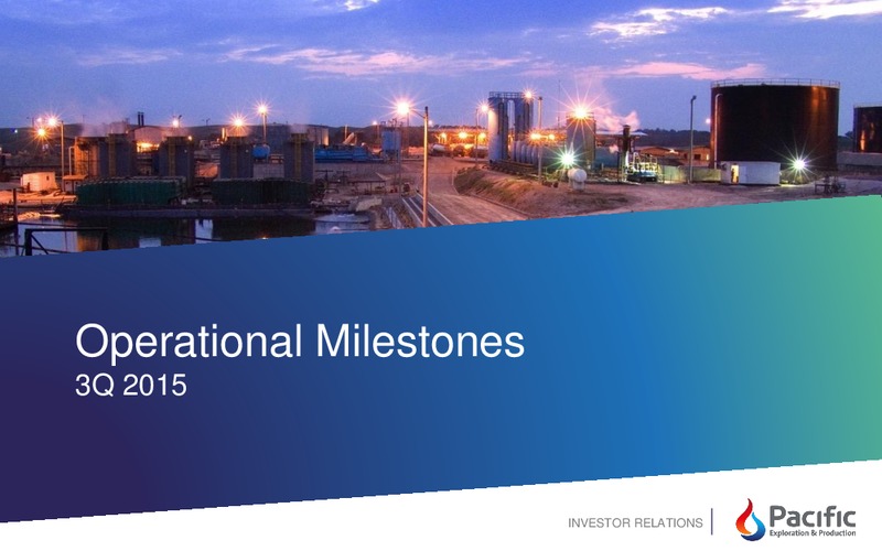 November 2015 Investor Presentation – Pacific Exploration and Production Corp – slide 6
