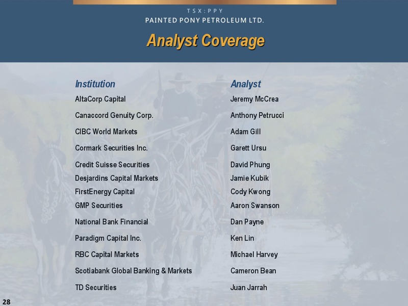 May 2015 Corporate Presentation – Painted Pony Petroleum Ltd – slide 28