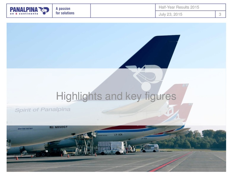 Half Year Results January to June 2015 – Panalpina – slide 3