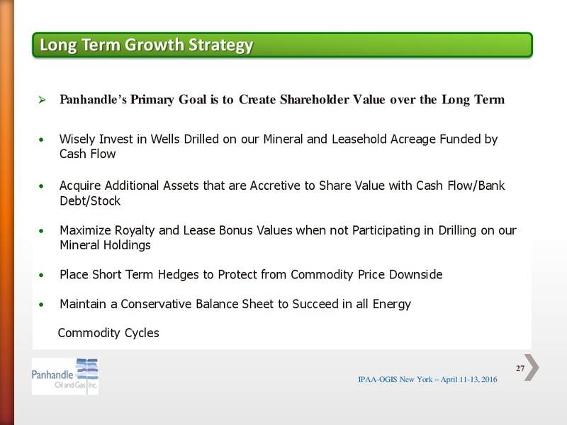 IPAA OGIS New York – Panhandle Oil and Gas Inc. – slide 26