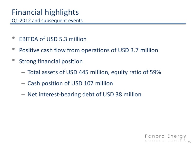 Q1 2012 EARNINGS CALL – Panoro Energy Asa – slide 21