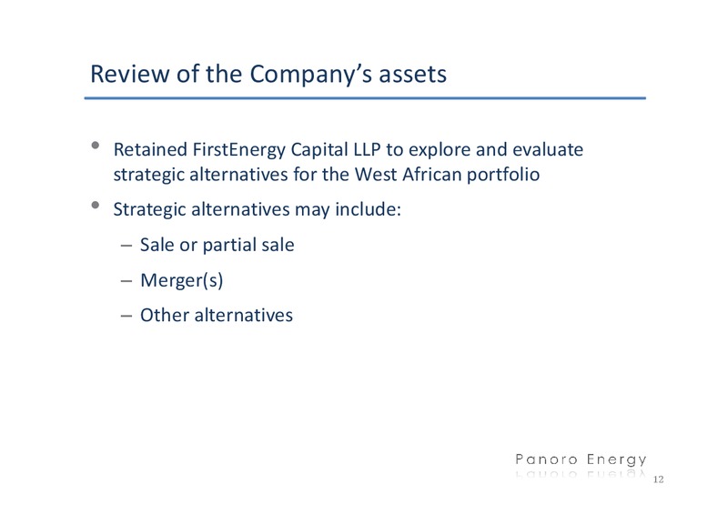 Q2 2012 FINANCIALS – Panoro Energy Asa – slide 12