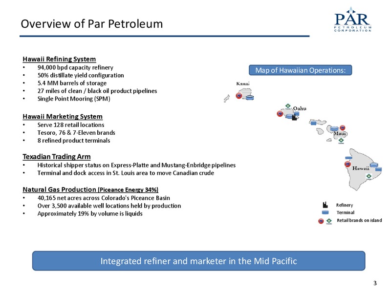 MAY 2015 INVESTOR PRESENTATION – Par Petroleum Corporation – slide 2