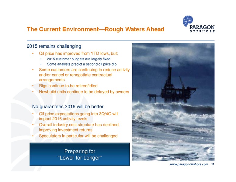 Pareto Securities Oil and Offshore Conference – Paragon Offshore Plc – slide 10
