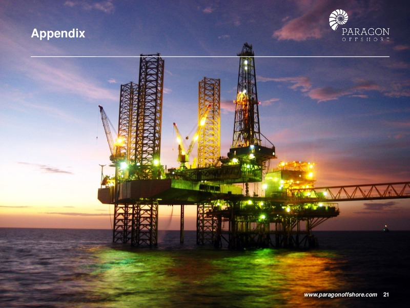 UBS HOUSTON ENERGY BUS LESS TOUR – Paragon Offshore Plc – slide 20