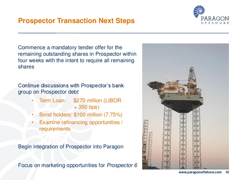 COWEN AND COMPANY 4TH ANNUAL ULTIMATE ENERGY CONFERENCE – Paragon Offshore Plc – slide 9