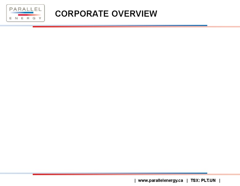 May 2015 Corporate Presentation – Parallel Energy Trust – slide 2