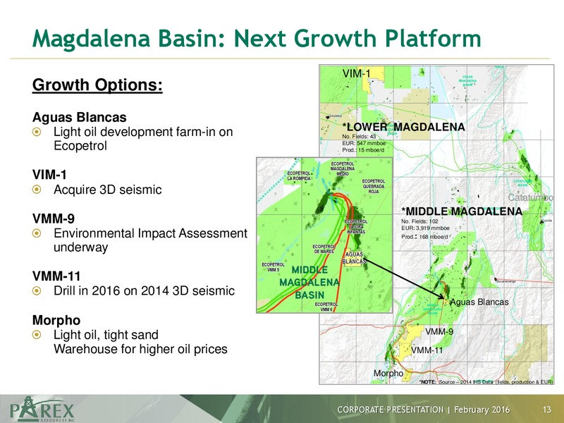 February 2016 Corporate Presentation – Parex Resources, Inc. – slide 13