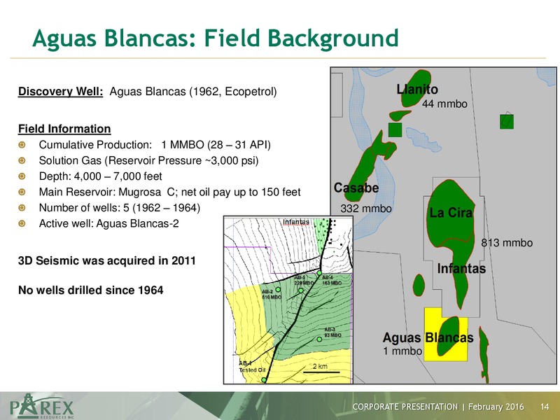 February 2016 Corporate Presentation – Parex Resources, Inc. – slide 14