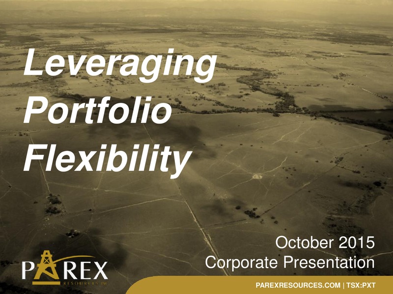 October 2015 Corporate Presentation – Parex Resources, Inc. – slide 1