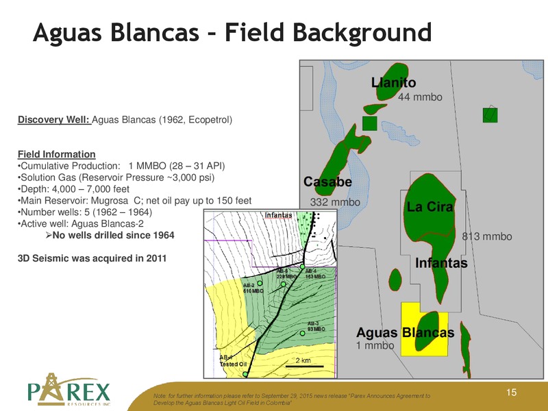 October 2015 Corporate Presentation – Parex Resources, Inc. – slide 15