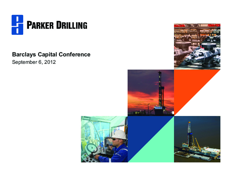 BARCLAYS CAPITAL CONFERENCE – Parker Drilling Co. – slide 1