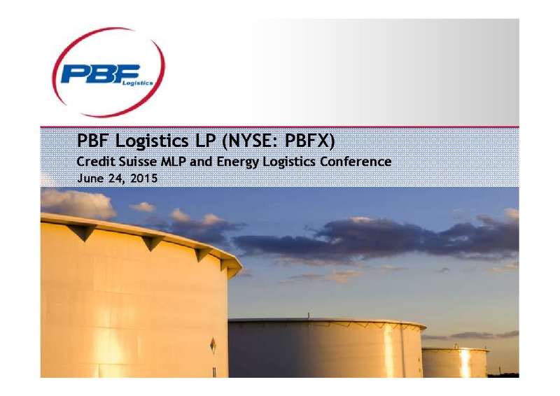 CREDIT SUISSE MPL AND ENERGY LOGISTICS CONFERENCE – PBF Logistics Lp – slide 1