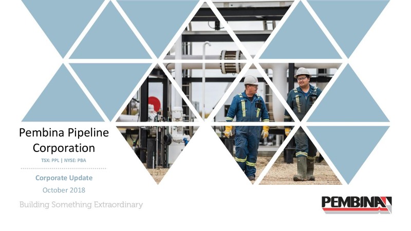 October 2018 Corporate Update Presentation – Pembina Pipeline Corp – slide 1