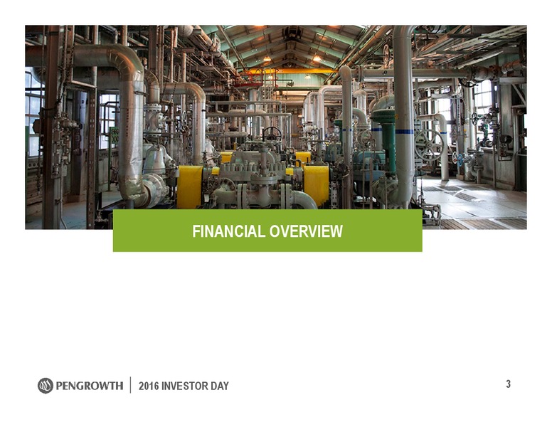 Investor Day – Pengrowth Energy Corp – slide 3